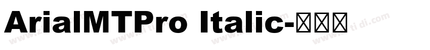 ArialMTPro Italic字体转换